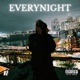 Everynight Single
