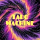 TARO MACHINE FROM PMS Single