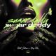 Sugar Daddy Shanks Remix Single