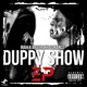 Duppy Show