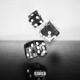 Roll the Dice Single