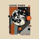 Good Times Single
