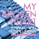 My Broken Heart feat Josephine Sweett Single