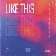 Like This Single