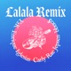 Lalala Remix Single