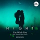 I m With You feat Hannah Jane Lewis Remixes Single