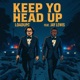 Keep Yo Head Up feat Jay Lewis Single
