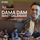 Dama Dam Mast Qalandar Sufi Expressions Single