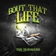 Bout That Life feat B Rich Single