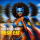BUSH CAT Single
