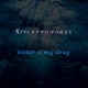 Water Is My Drug Single