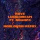 Lucid Dream feat Noah23 Remix Single