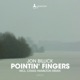 Pointin Fingers Single
