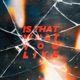 Is That What You Like feat MADNICE Single