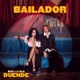 Bailador Single