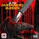 Matando ratas Single