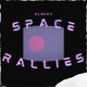 Space Rallies Single
