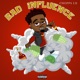 Bad Influence EP