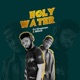 Holy Water feat Millow Single