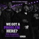 We Got A Problem Here Slowed Down Single