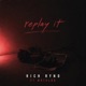Replay It feat WRTHL Single