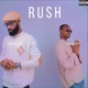 RUSH feat King Kerry Single