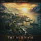 The Old Ways