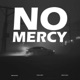 No Mercy Single