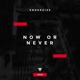 Now or Never Single
