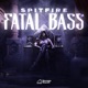 Fatal Bass Single