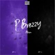 Pbrezzy Album Pt 1