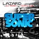 Supersonic Lazard vs DJ Anady feat Miami Inc Single