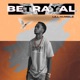 Betrayal Single