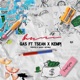 Gas feat Tsean Kempi Single