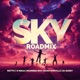 Sky Roadmix feat Madness Muv D Ninja Elmo Norville Dj Quest Single