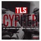 TLS Cypher feat Alcott Mitch Darrell Kody Free Prodigyl JusJames outr cty Q Flo Scribe Music Single