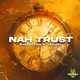 Nah Trust Single