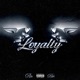 LOYALTY feat KBK Single