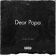 Dear Papa Single