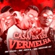 Casa da Luz Vermelha feat MC GW Single