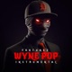 WYNE POP Instrumental Single