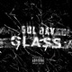 Glass feat Sol Jay Frxstbite Single