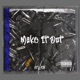 Make It Out feat Sites Single