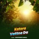 Katora Vattne Da Single