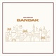 BANDAK Single