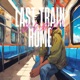 Last Train Home Single