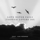 Love Never Fails Though Lovers Do Single