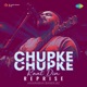 Chupke Chupke Raat Din Reprise Single