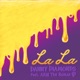LaLa feat Abhi the Nomad Single