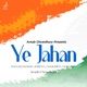 Ye Jahan Single